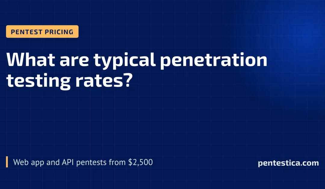 What Are Typical Penetration Testing Rates?